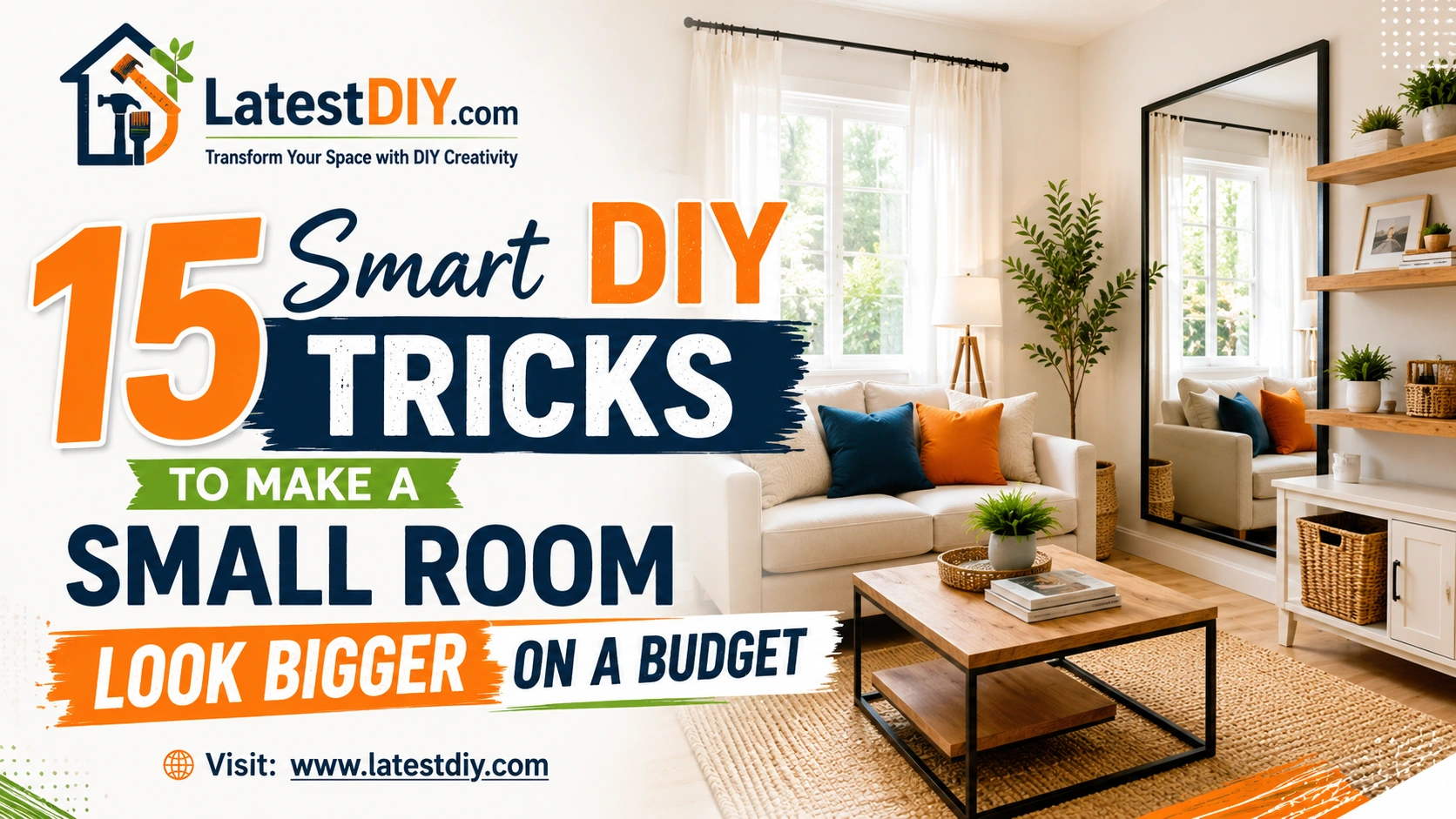 how-to-make a-small-room-look-bigger-with-15 budget-friendly-diy-tricks